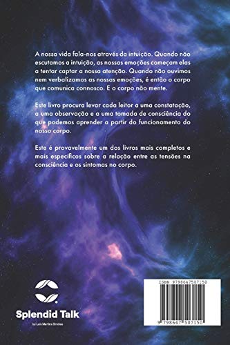 O Teu Corpo Nao Mente: curar a pessoa, nao a doenca