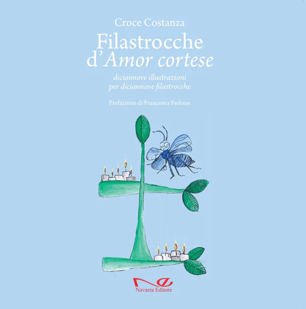 Filastrocche D'amor Cortese. Diciannove Illustrazioni Per Diciannove Filastrocche. Ediz. A Colori - 4
