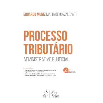 Capa do livro Processo Tributário - Administrativo e Judicial - 2ª Edição 2025