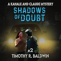 Shadows of Doubt Audiolibro Por Timothy R. Baldwin arte de portada