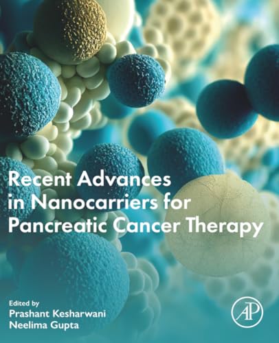 Recent Advances in Nanocarriers for Pancreatic Cancer Therapy