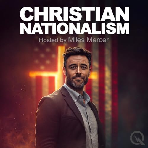 Christian Nationalism Podcast Por Inception Point Ai arte de portada