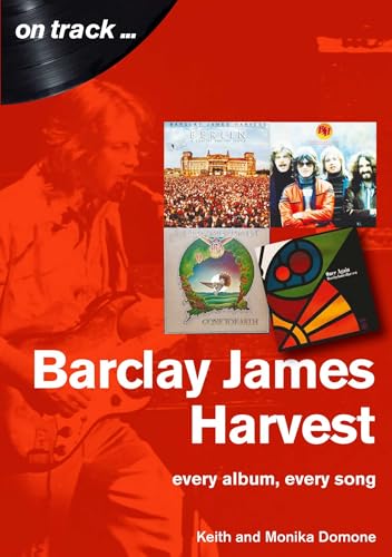 Barclay James Harvest: every album, every song (On Track)