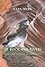 Of Rock and Rivers: Seeking a Sense of Place in the American West