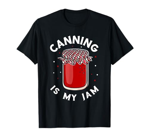 Konserven-Saison Einmachglas Einmachen ist meine Marmelade T-Shirt