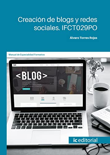 Creación de blogs y redes sociales. IFCT029PO