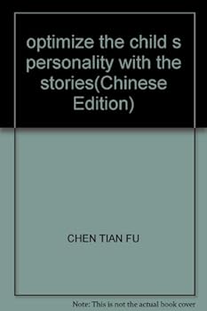 Paperback optimize the child s personality with the stories(Chinese Edition) [Chinese] Book