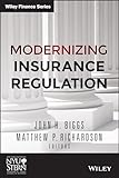 Modernizing Insurance Regulation (Wiley Finance)