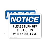 (2 Pack) Please Turn Off The Lights When You Leave OSHA Notice Sign 5 Inch X 3.5 Inch Vinyl Label Decal Sticker Weather Resistant, UV Protected for Workplace, Business, and Construction Site, Made in the USA