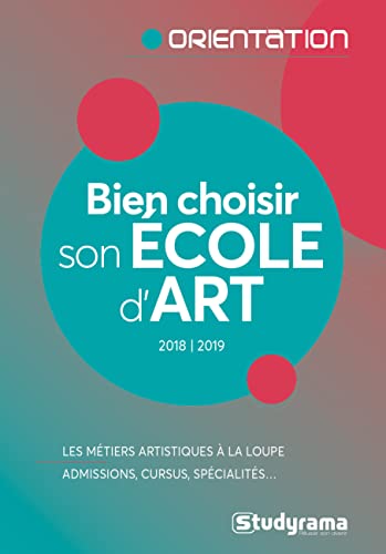 Compare Textbook Prices for Bien choiisr son école d'art Guides J Orientation French Edition ISBN 9782759037643 by Mola (De La), Xavier