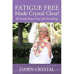 FATIGUE FREE Made Crystal Clear! Audiolibro Por Dawn Crystal arte de portada