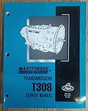 Maxitorque, ES, Transmission T308 Service Manual Maxitorque, ES, Transmission T308 Service Manual
