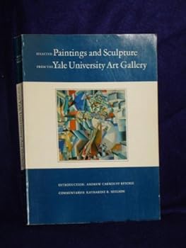 Paperback Selected paintings and sculpture from the Yale University Art Gallery Book