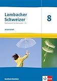  Lambacher Schweizer Mathematik 8 - G9. Ausgabe Nordrhein-Westfalen: Arbeitsheft plus Lösungsheft Klasse 8 (Lambacher Schweizer Mathematik G9. Ausgabe für Nordrhein-Westfalen ab 2019)