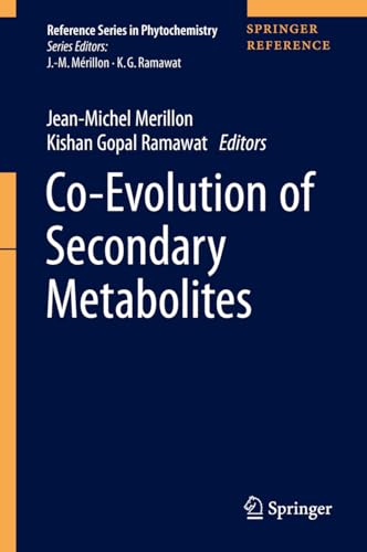 Co-Evolution of Secondary Metabolites (Reference Series in Phytochemistry) (English Edition)