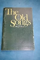The Old Songs B000XEC8A8 Book Cover