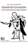  Giovanni Battista Maldura and the invention of the roman mandolin (English Edition)