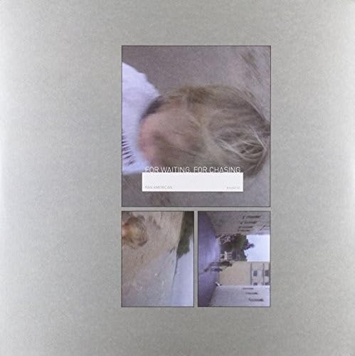 For Waiting For Chasing