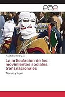 La Articulacion de Los Movimientos Sociales Transnacionales 3659094846 Book Cover