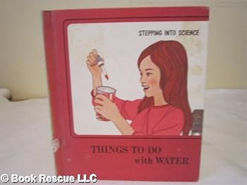 Hardcover Things to do with water (Her Stepping into science) Book