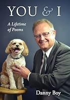 You & I: A Lifetime of Poems 1478748974 Book Cover