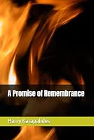 A Promise of Remembrance 1520496141 Book Cover