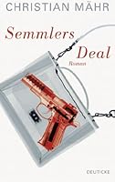 Semmlers Deal 3552060774 Book Cover