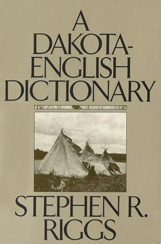 Compare Textbook Prices for A Dakota-English Dictionary Borealis Books  ISBN 9780873512824 by Riggs, Stephen R.