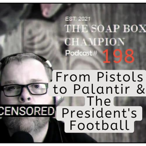 From Pistols to Palantir & The President's Football