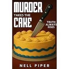 Murder Takes The Cake Audiolibro Por Nell Piper arte de portada
