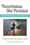 Nevertheless She Persisted: What to Expect When You're Not Expecting Cancer