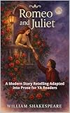 romeo pour juliette dress  Romeo and Juliet: A Modern Story Retelling Adapted into Prose for YA Readers (English Edition)