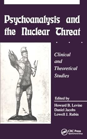 Psychoanalysis and the Nuclear Threat: Clinial and Theoretical Studies book cover