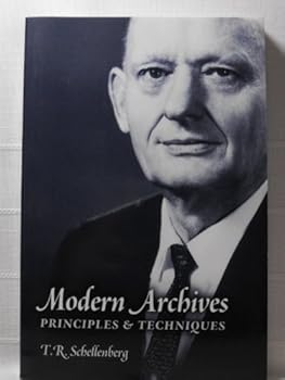 Paperback Modern archives; principles and techniques (Archival classics reprints) Book