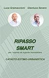RIPASSO SMART: Catasto- Estimo- Urbanistica