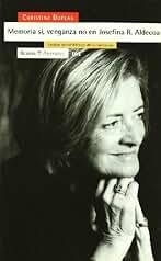 Memoria sí, venganza no en Josefina R. Aldecoa : ensayo sociohistórico de su narrativa (Antrazyt)