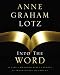 Into the Word: 52 Life-Changing Bible Studies for Individuals and Groups