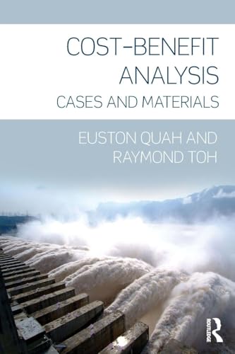 Cost-Benefit Analysis: Cases and Materials