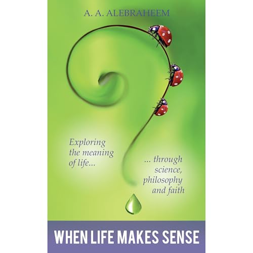 When Life Makes Sense by A. A. ALEBRAHEEM episode artwork