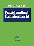  Praxishandbuch Familienrecht