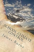 School Climate Control 1506185037 Book Cover