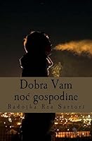 Dobra Vam Noc Gospodine 1512248452 Book Cover