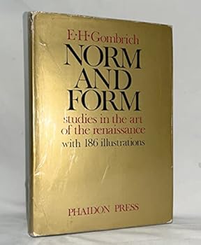 Hardcover NORM AND FORM; Studies in the Aet of the Renaissance Book