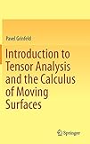 Introduction to Tensor Analysis and the Calculus of Moving Surfaces