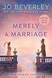 Merely a Marriage (Rogue Series, Band 18) - Jo Beverley 