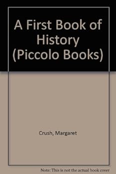 Paperback A First Book of History Book