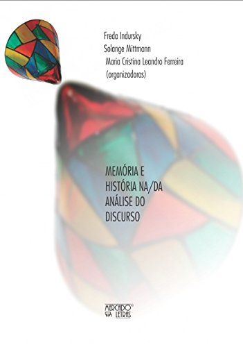Memória e história na/da análise do discurso: