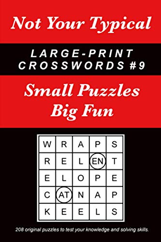 Not Your Typical Large-Print Crosswords #9: Small Puzzles - Big Fun