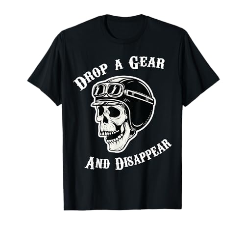 Drop a Gear and Disappear Racing Helmet (camiseta de carreras) Camiseta