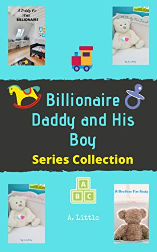 Billionaire Daddy and His Boy: Series Collection